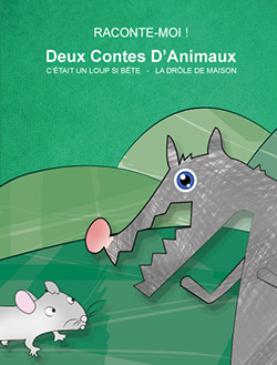 Deux Contes D'Animaux